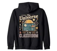 The Universe Is My Classroom Space Teacher Zip Hoodie