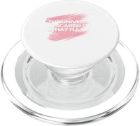 The Universe is scared of what I'll do. PopSockets PopGrip for MagSafe