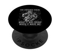 THE UNIVERSE KNEW WHAT IT WAS DOING WHEN IT MADE ME PopSockets Adhesive PopGrip