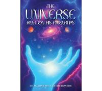 The Universe Rest on His Fingertips: The Greatness of God