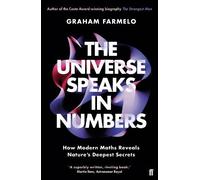 The Universe Speaks in Numbers by Graham Farmelo - 9780571321827