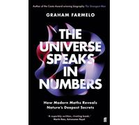 The Universe Speaks in Numbers by Graham Farmelo (Paperback Book)