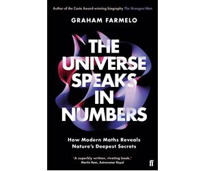 The Universe Speaks in Numbers: How Modern Maths Reveals Nature's Deepest Secret