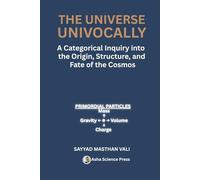 THE UNIVERSE UNIVOCALLY: A Categorical Inquiry into the Origin, Structure, and Fate of the Cosmos