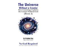 The Universe Without a Creator