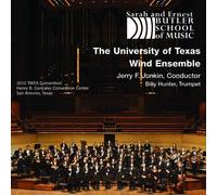 The University of Texas Wind Ensemble - TMEA 2010 Texas Music Educators Association: The University of Texas Wind Ensemble