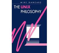 The UNIX Philosophy