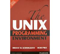 THE UNIX PROGRAMMING ENVIRONMENT