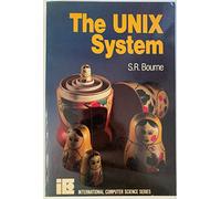 The Unix System (International Computer Science Series)