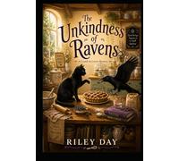 The Unkindness of Ravens: Crumb & Coven Mysteries, #2