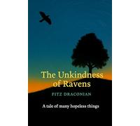 The Unkindness of Ravens (War Among Gods)