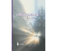 The Unknowable (Discrete Mathematics and Theoretical Computer Science)