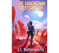 The Unknown Before Us (The Arcadia Chronicles)
