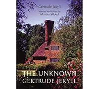 The Unknown Gertrude Jekyll