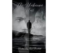 The Unknown Heir: Rejection