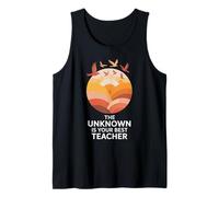 The Unknown is Your Best Teacher Tank Top