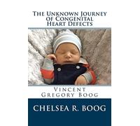 The Unknown Journey of Congenital Heart Defects