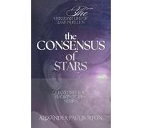 The Unknown Life of Jake Fidellius: The Consensus of Stars: Part I, II and III: 8 (Quantum Ethics Short Stories Series)