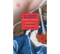 The Unknown Masterpiece (NYRB Classics S.): And, Gambara (New York Review Books Classics)
