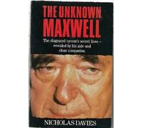 The Unknown Maxwell: The disgraced tycoon's secret lives - revealed by his aide and close companion