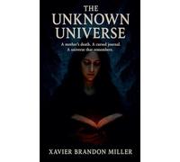 The Unknown Universe: 1
