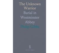 The Unknown Warrior: Burial in Westminster Abbey