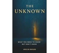 The Unknown: What You Need to Know but Don’t Know