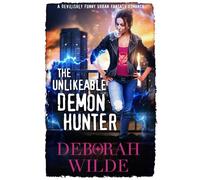 The Unlikeable Demon Hunter (Nava Katz Book 1)