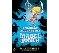 The Unlikely Adventures of Mabel Jones: (Mabel Jones)