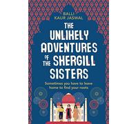 The Unlikely Adventures of the Shergill Sisters