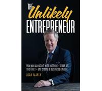 The Unlikely Entrepreneur