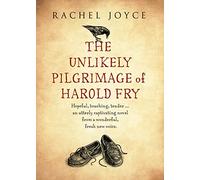 The Unlikely Pilgrimage Of Harold Fry