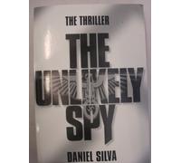 The Unlikely Spy