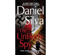 The Unlikely Spy (Gabriel Allon Novels)