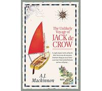 The Unlikely Voyage of Jack de Crow