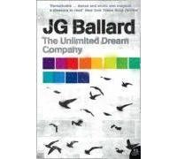 The Unlimited Dream Company (Paladin Books) by Ballard, J. G. (2008) Paperback