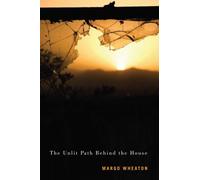 The Unlit Path Behind the House