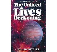 The Unlived Lives Reckoning (The Unlived Lives series)