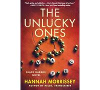 The Unlucky Ones: A Black Harbor Novel: 4 (Black Harbor Novels)