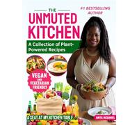 The Unmuted Kitchen Cookbook