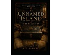 The Unnamed Island: The Black Box (The Unnamed Island Series)