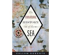 The Unnatural History of the Sea