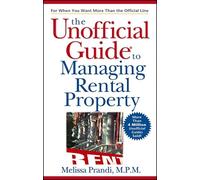The Unofficial Guide to Managing Rental Property (Unofficial Guides)