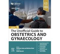 The Unofficial Guide to Obstetrics and Gynaecology (Unofficial Guides)