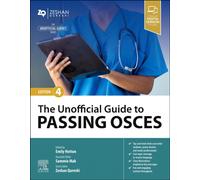 The Unofficial Guide to Passing OSCEs