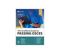 The Unofficial Guide to Passing OSCEs