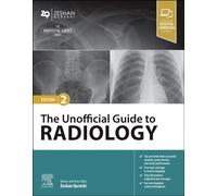 The Unofficial Guide to Radiology