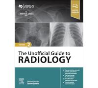 The Unofficial Guide to Radiology: (Unofficial Guides 2nd edition)
