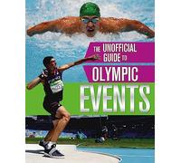The Unofficial Guide to the Olympic Games: Events