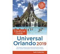 The Unofficial Guide to Universal Orlando 2019 (Unofficial Guides)